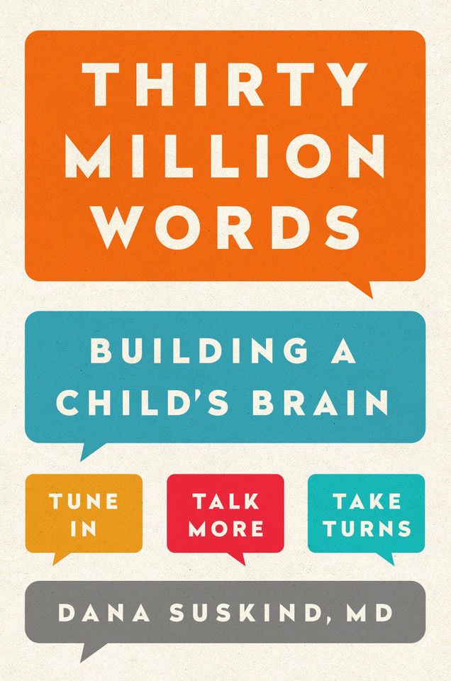 Thirty Million Words: Building a Child's Brain book cover by Dana Suskind, MD