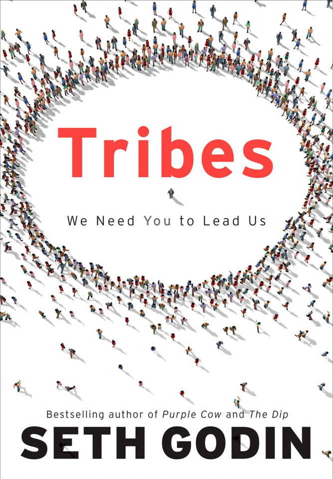 Tribes: We Need You to Lead Us book cover by Seth Godin