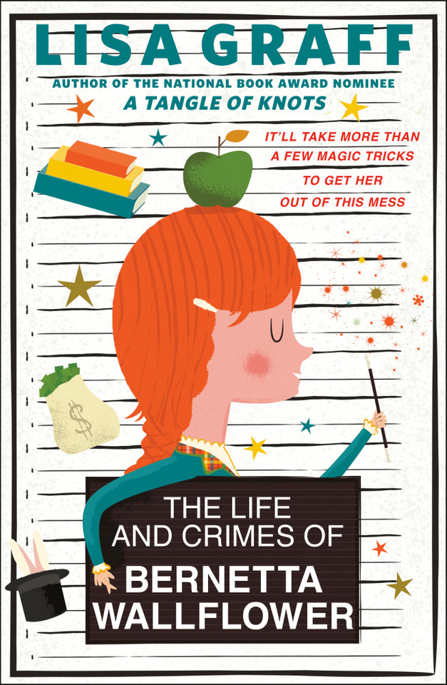 The Life and Crimes of Bernetta Wallflower book cover by Lisa Graff