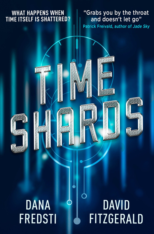 Time Shards: A Time Shards Novel (Time Shards) book cover by Dana Fredsti, David Fitzgerald