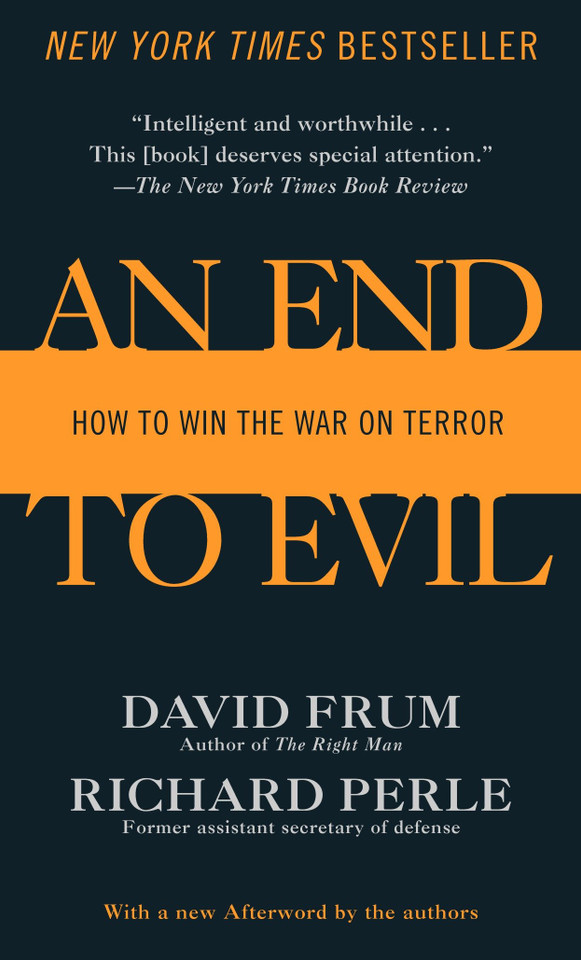 An End to Evil: How to Win the War on Terror book cover by David Frum, Richard Perle