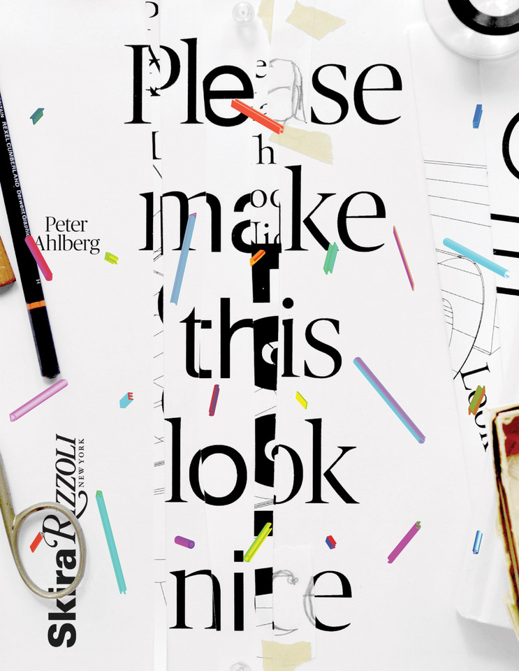 Please Make This Look Nice: The Graphic Design Process book cover by Peter Ahlberg