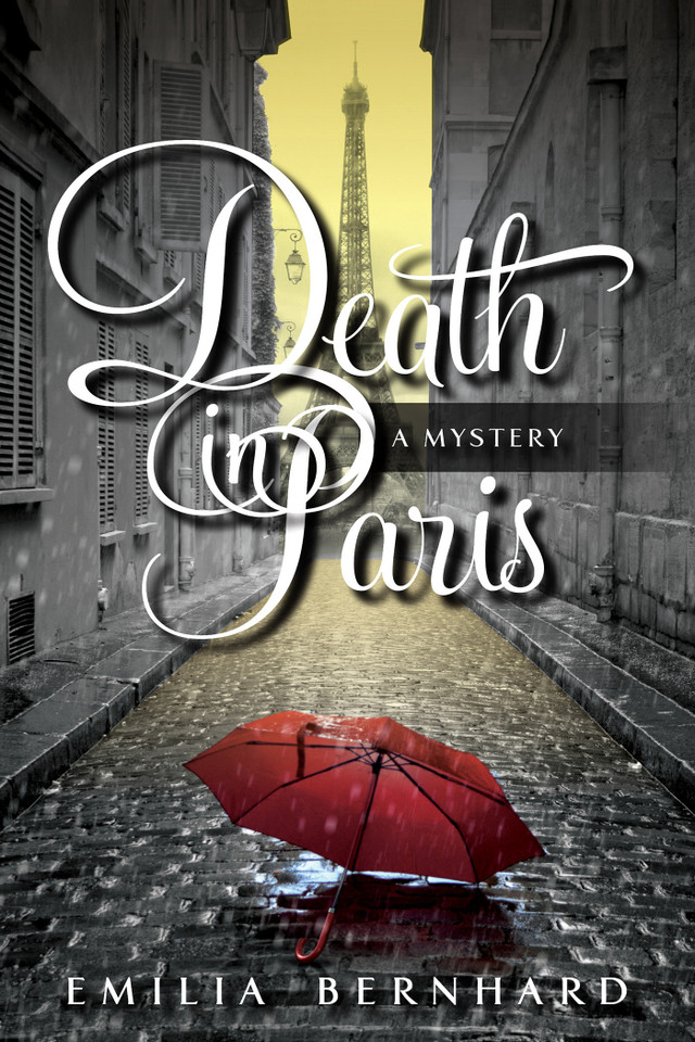 Death in Paris: A Death in Paris Mystery (A Death in Paris Mystery) book cover by Emilia Bernhard