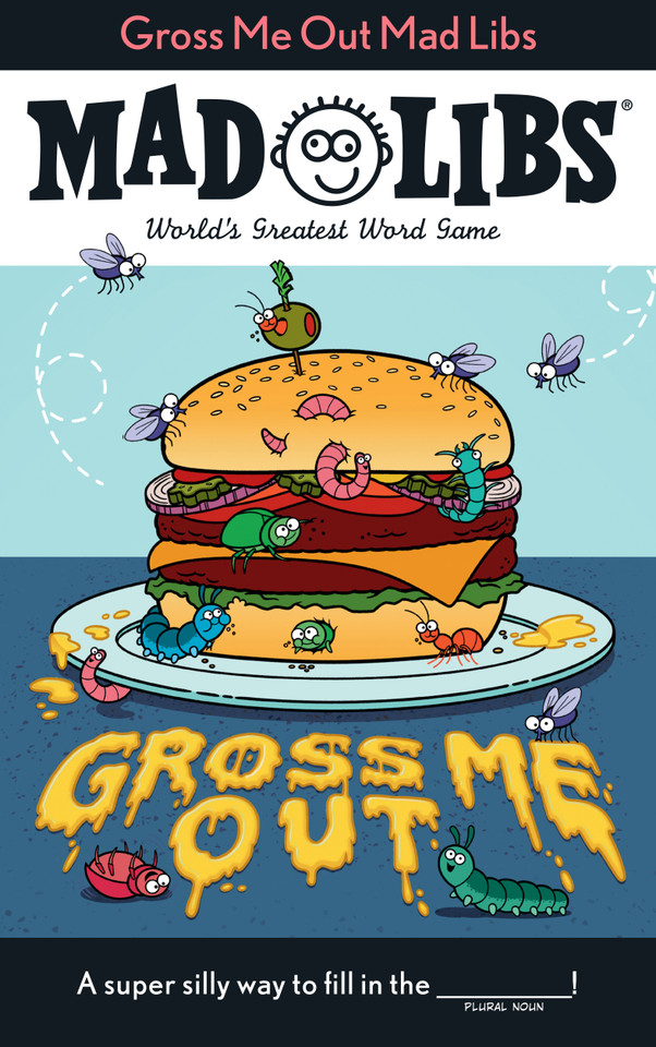 Gross Me Out Mad Libs: World's Greatest Word Game (Mad Libs) book cover by Gabriella DeGennaro, Mad Libs