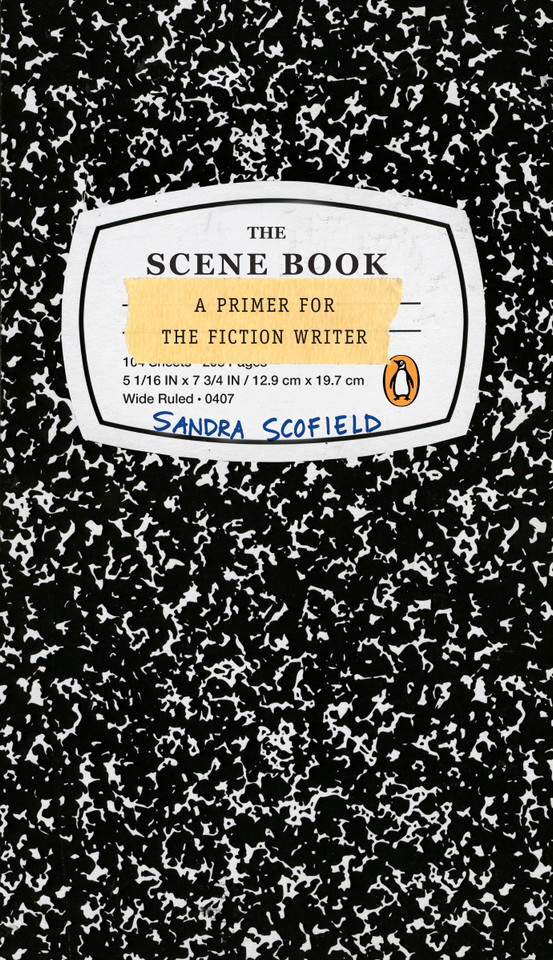 The Scene Book: A Primer for the Fiction Writer book cover by Sandra Scofield