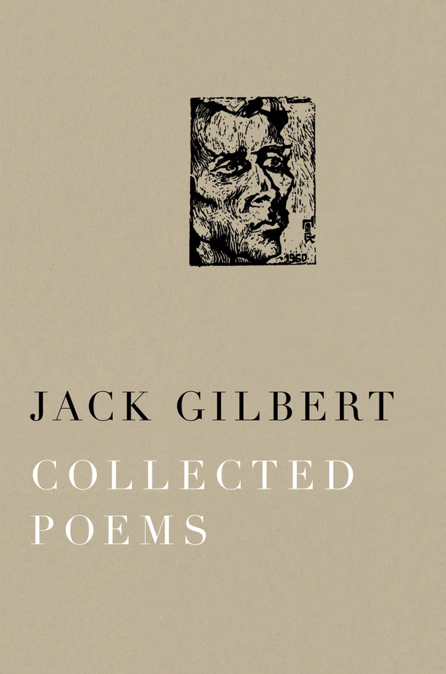 Collected Poems of Jack Gilbert book cover by Jack Gilbert