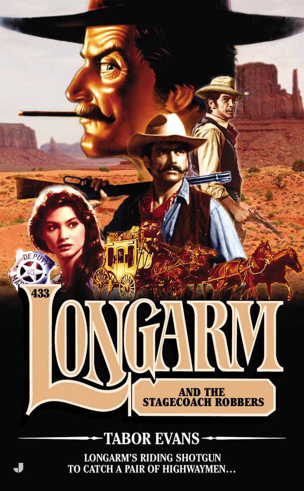 Longarm #433: Longarm and the Stagecoach Robbers (Longarm) book cover by Tabor Evans