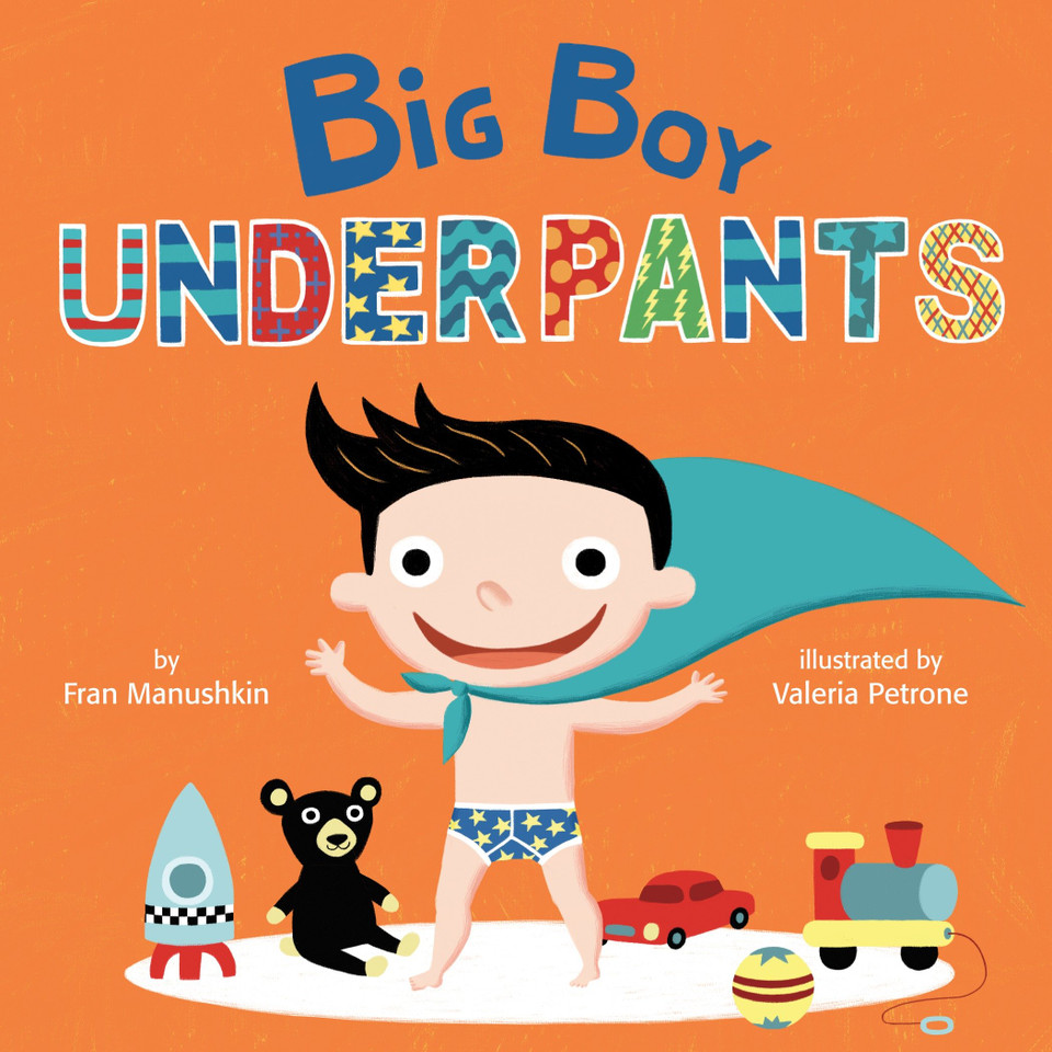Big Boy Underpants book cover by Fran Manushkin