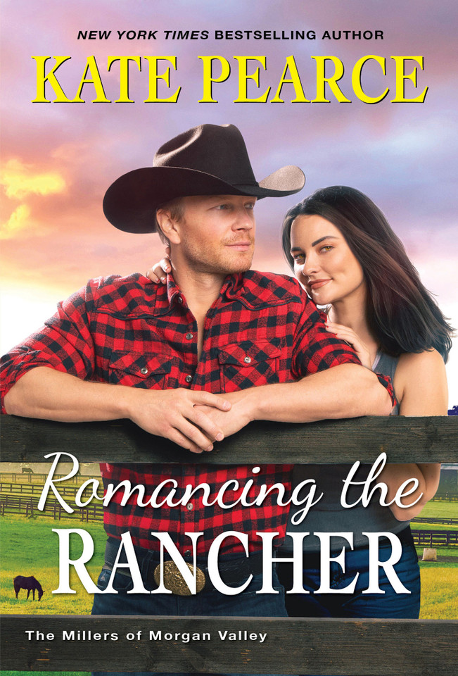 Romancing the Rancher (The Millers of Morgan Valley) book cover by Kate Pearce