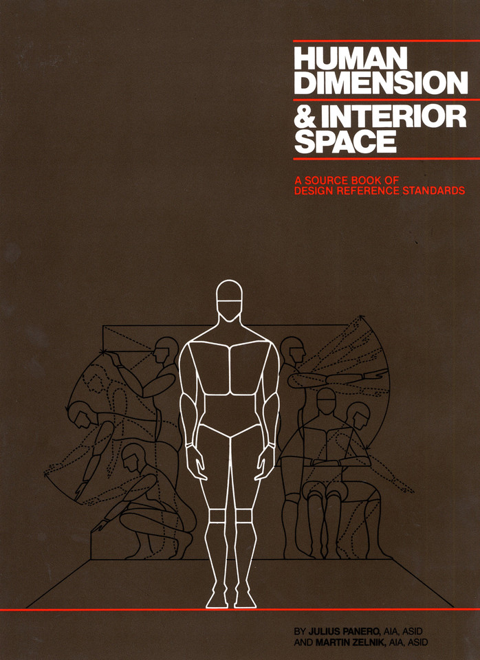 Human Dimension and Interior Space: A Source Book of Design Reference Standards book cover by Julius Panero, Martin Zelnik