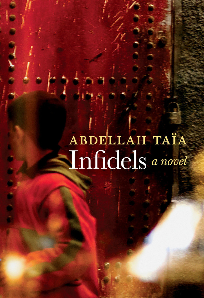 Infidels: A Novel book cover by Abdellah Taïa