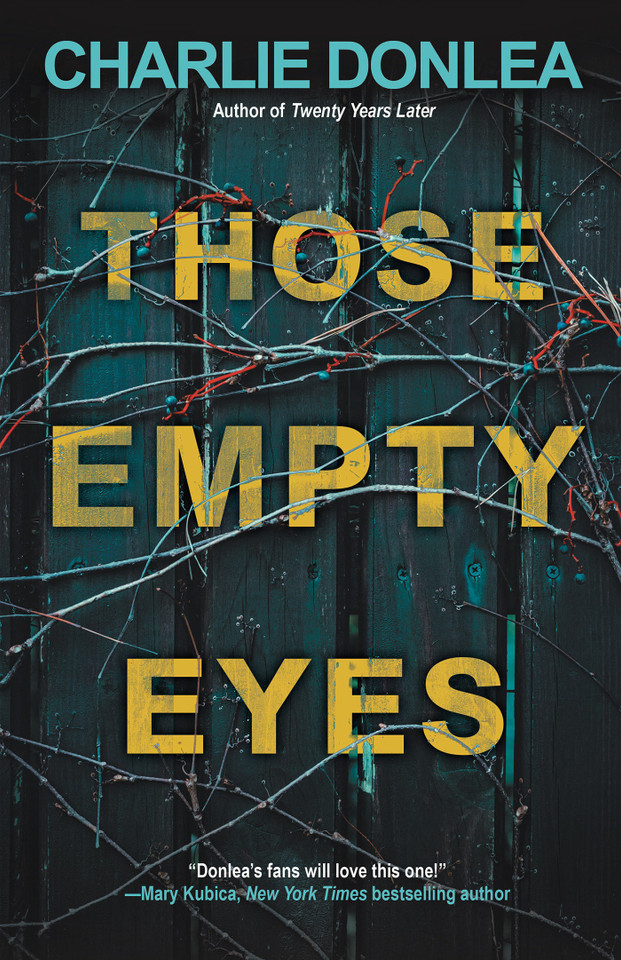 Those Empty Eyes: A Chilling Novel of Suspense with a Shocking Twist book cover by Charlie Donlea