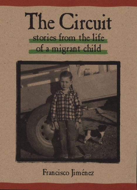 The Circuit: Stories from the Life of a Migrant Child book cover by Francisco Jiménez