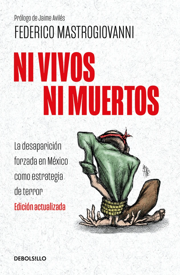 Ni vivos ni muertos (Edición actualizada) / Neither Alive Nor Dead (Updated Edition) book cover by Federico Mastrogiovanni