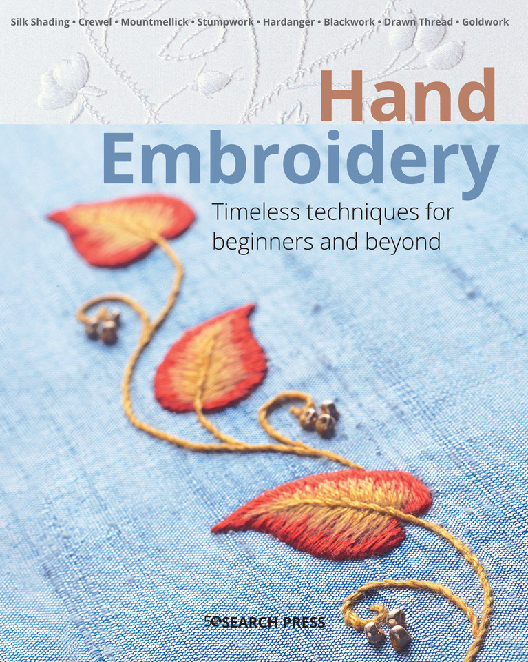 Hand Embroidery: Timeless techniques for beginners and beyond (Beginner's Guide to Needlecrafts) book cover by Various