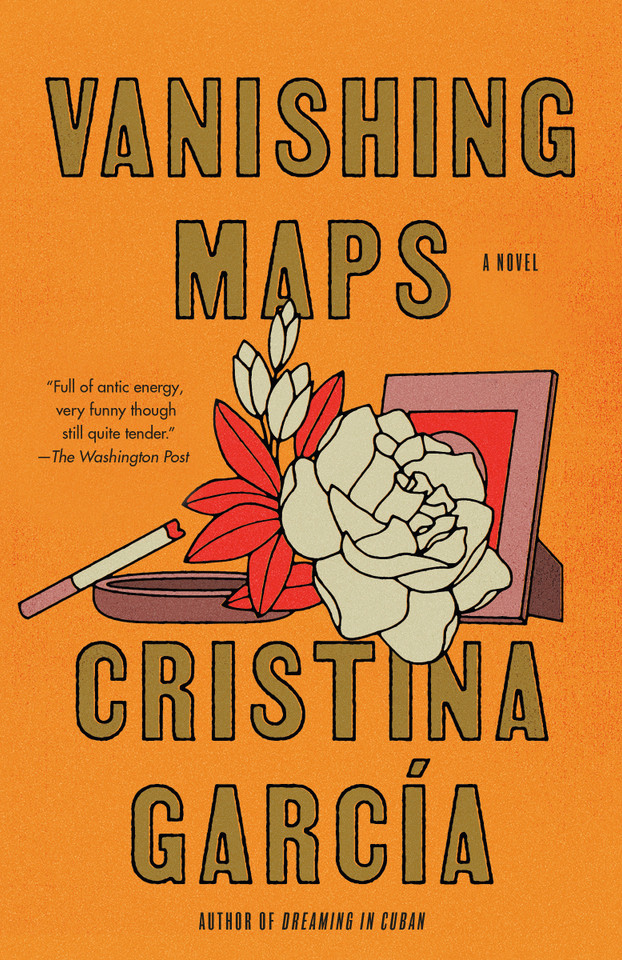 Vanishing Maps: A novel book cover by Cristina García