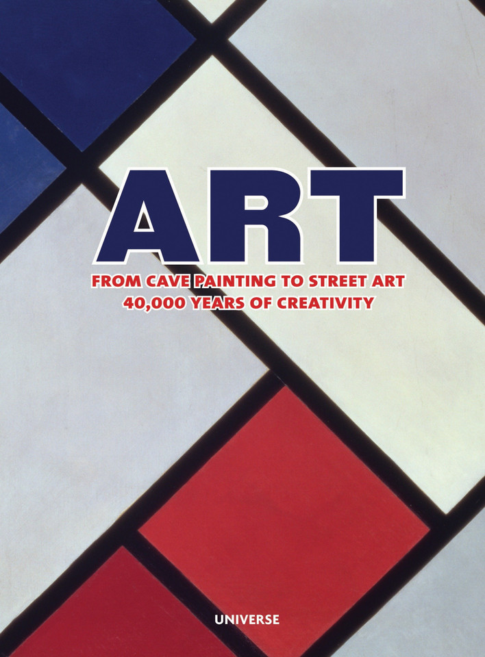 Art: From Cave Painting to Street Art- 40,000 Years of Creativity book cover by 