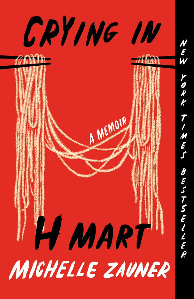 Crying in H Mart: A Memoir book cover by Michelle Zauner