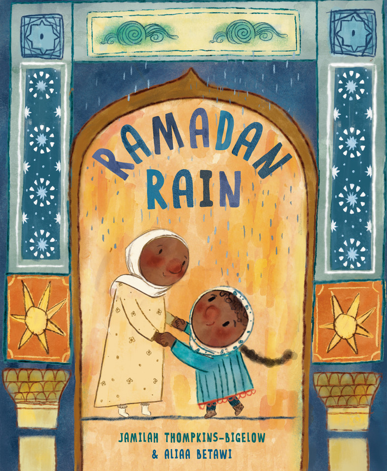 Ramadan Rain book cover by Jamilah Thompkins-Bigelow