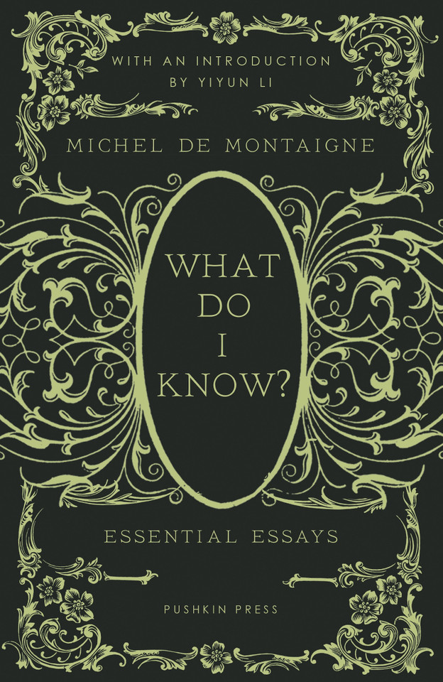 What Do I Know?: Essential Essays book cover by Michel de Montaigne