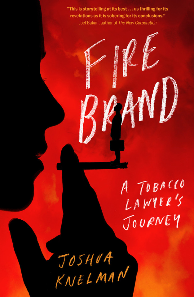 Firebrand: A Tobacco Lawyer's Journey book cover by Joshua Knelman