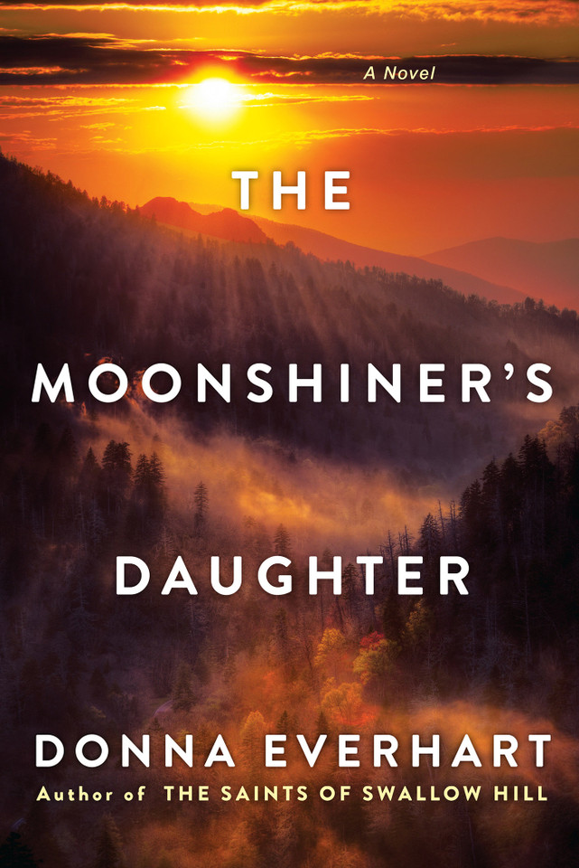 The Moonshiner's Daughter: A Southern Coming-of-Age Saga of Family and Loyalty book cover by Donna Everhart