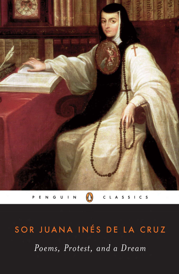 Poems, Protest, and a Dream: Selected Writings book cover by Juana Inés de la Cruz