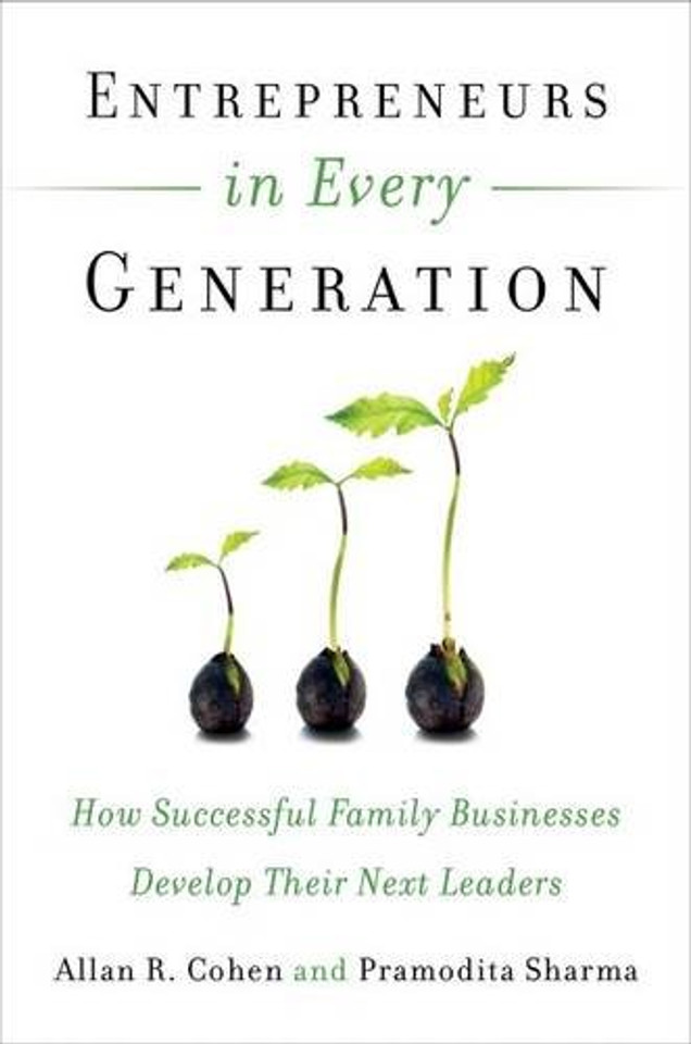 Entrepreneurs in Every Generation: How Successful Family Businesses Develop Their Next Leaders Cover Entrepreneurs in Every Generation: How Successful Family Businesses Develop Their Next Leaders Cover