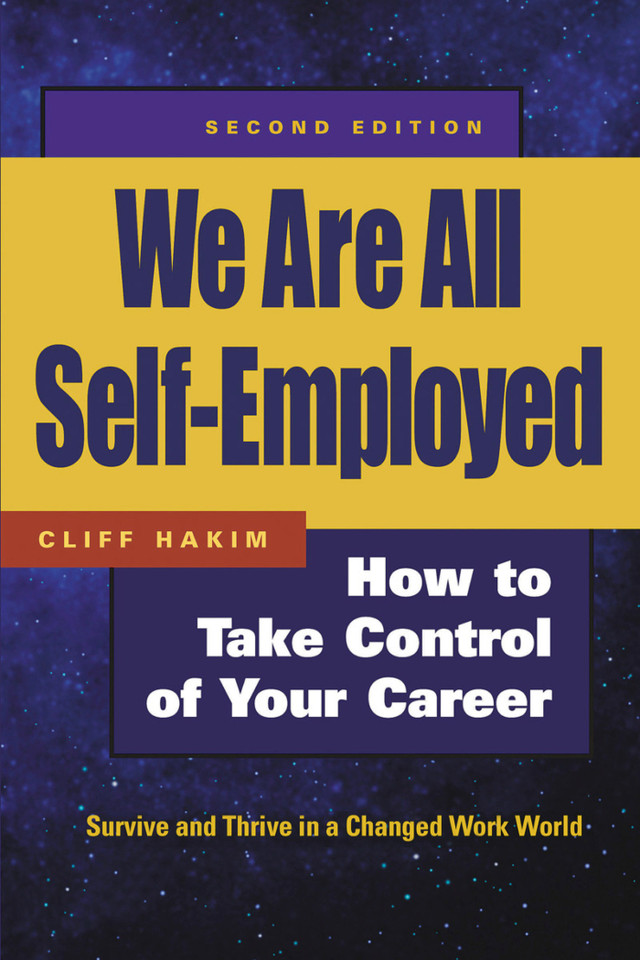 We Are All Self-Employed: The New Social Contract for Working in a Changed World book cover by Cliff Hakim