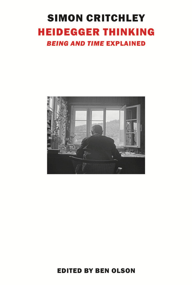 Heidegger Thinking: 'Being and Time' Explained book cover by Simon Critchley
