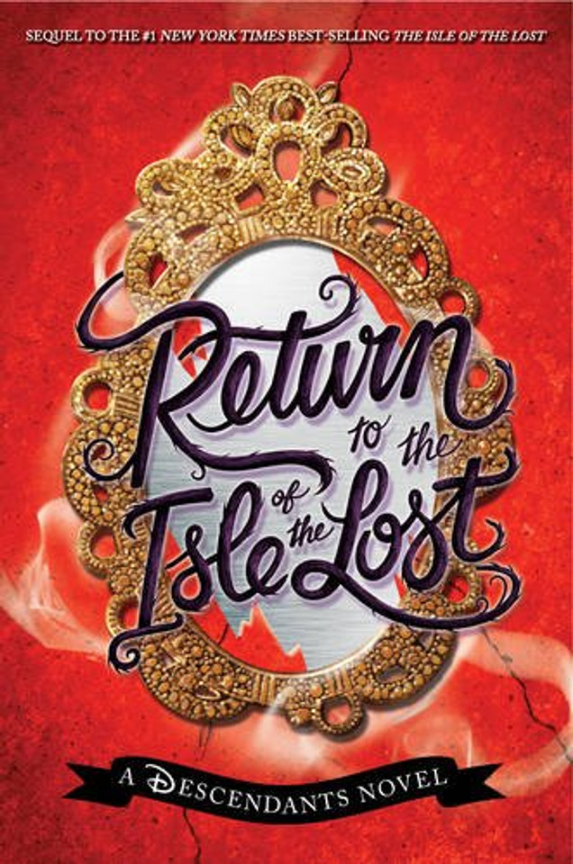 Return to the Isle of the Lost: A Descendants Novel Cover