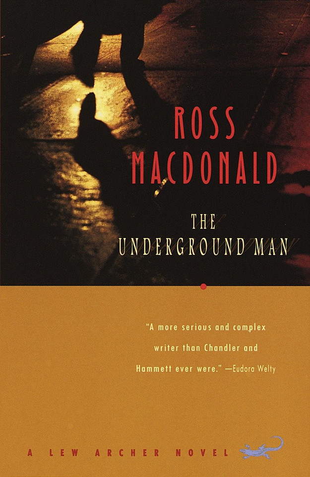 The Underground Man: A Lew Archer Novel (Lew Archer Series) book cover by Ross MacDonald