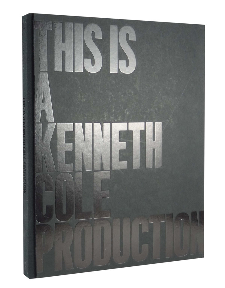 This Is A Kenneth Cole Production book cover by Kenneth Cole, Lisa Birnbach