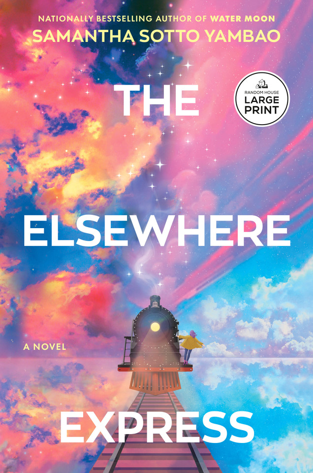 The Elsewhere Express: A Novel book cover by Samantha Sotto Yambao