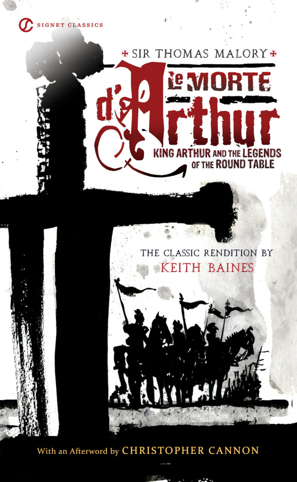 Le Morte D'Arthur: King Arthur and the Legends of the Round Table book cover by Sir Thomas Malory