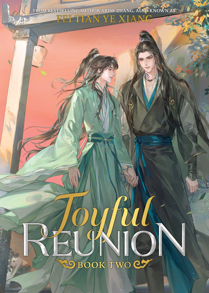 Joyful Reunion (Novel) Vol. 2 (Joyful Reunion (Novel)) book cover by Fei Tian Ye Xiang