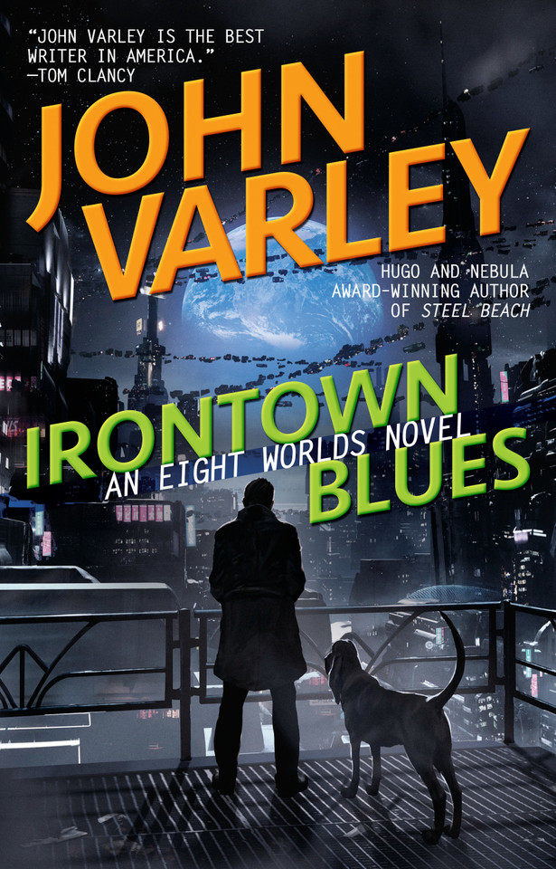 Irontown Blues (Eight Worlds) book cover by John Varley