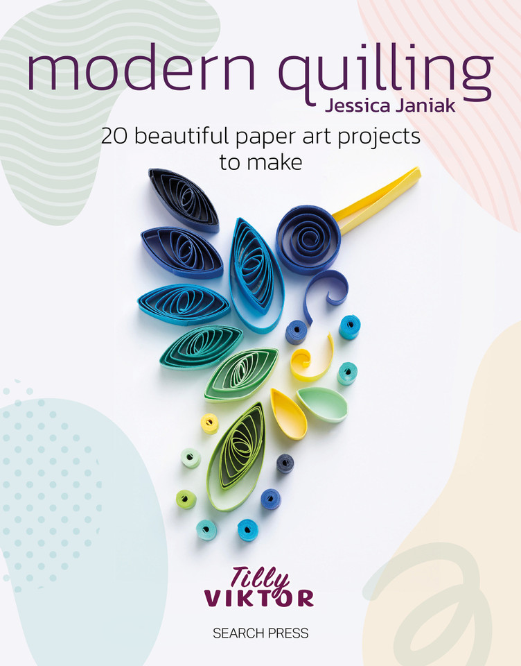 Modern Quilling: 20 beautiful paper art projects to make book cover by Jessica Janiak
