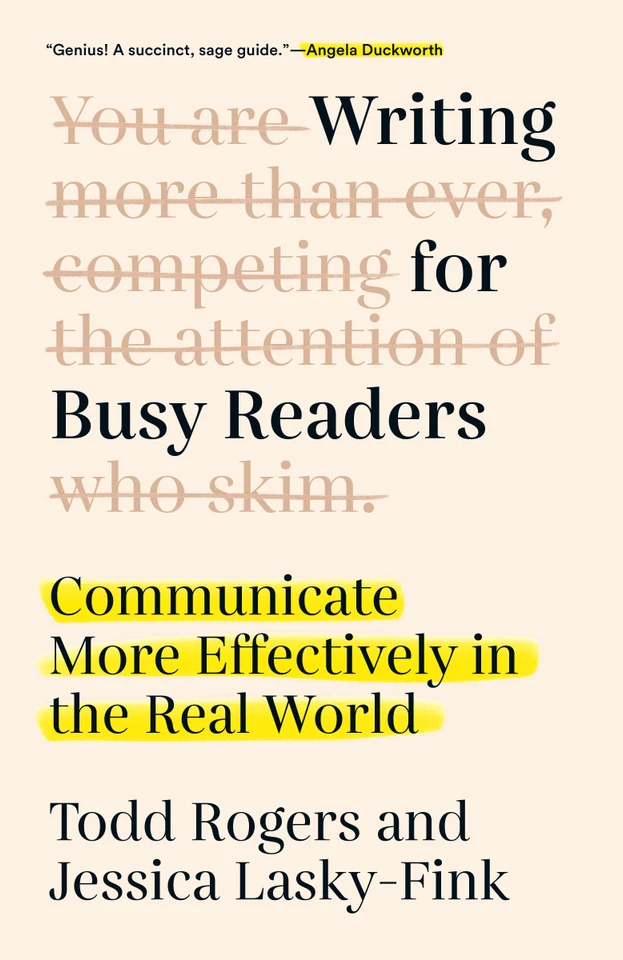 Writing for Busy Readers: Communicate More Effectively in the Real World book cover by Todd Rogers, Jessica Lasky-Fink