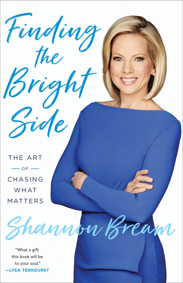 Finding the Bright Side: The Art of Chasing What Matters book cover by Shannon Bream