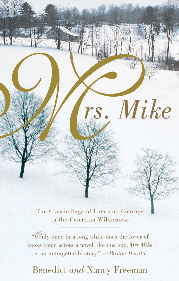 Mrs. Mike (A Mrs. Mike Novel) book cover by Benedict Freedman, Nancy Freedman