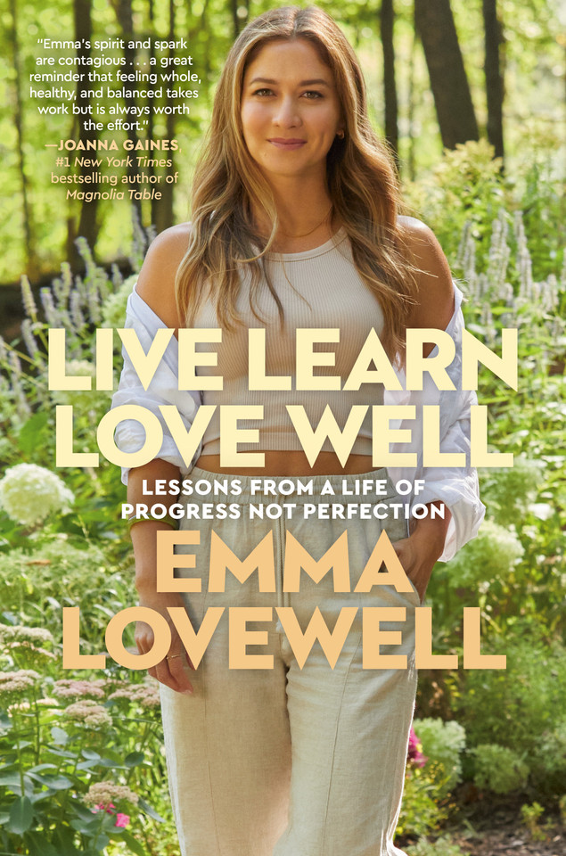 Live Learn Love Well: Lessons from a Life of Progress Not Perfection book cover by Emma Lovewell