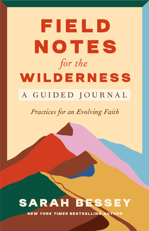 Field Notes for the Wilderness: A Guided Journal: Practices for an Evolving Faith book cover by Sarah Bessey