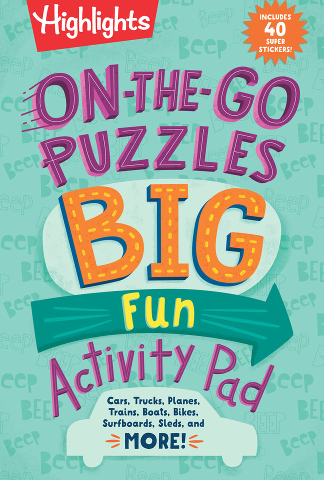 On-the-Go Puzzles Big Fun Activity Pad: Kids Travel Activity Pad with Over 90 Puzzles and 40 Stickers, Road Trip Games and Car Activities for Ages 69 (Highlights Big Fun Activity Pads) book cover by 