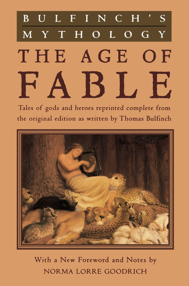 Bulfinch's Mythology: The Age of Fable (Bulfinch's Mythology) book cover by Thomas Bulfinch