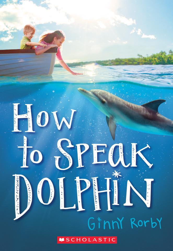 How to Speak Dolphin book cover by Ginny Rorby