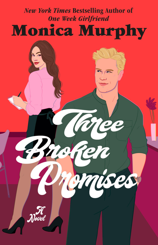 Three Broken Promises: A Novel (One Week Girlfriend Quartet) book cover by Monica Murphy