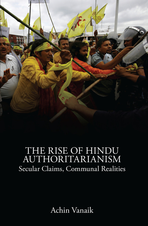 The Rise of Hindu Authoritarianism: Secular Claims, Communal Realities book cover by Achin Vanaik