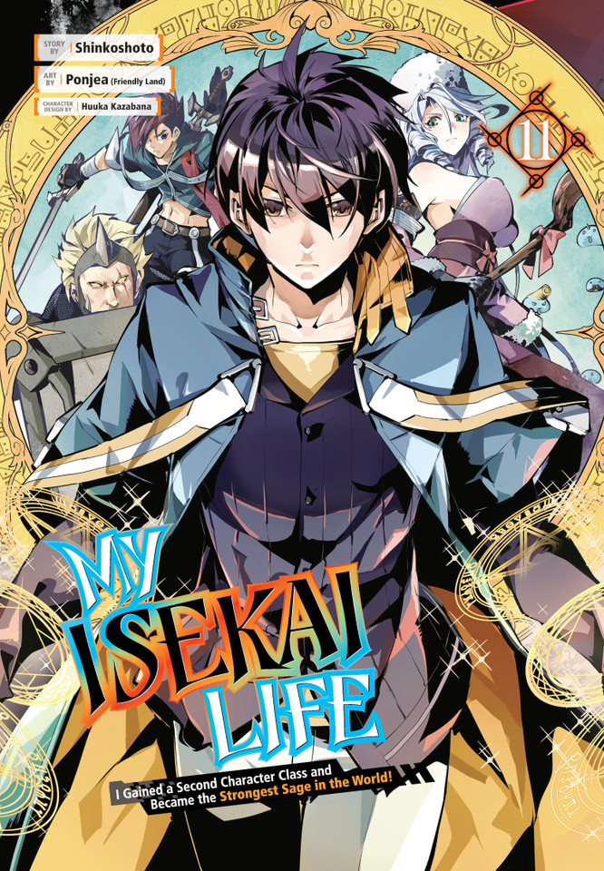 My Isekai Life 11: I Gained a Second Character Class and Became the Strongest Sage in the World! (My Isekai Life) book cover by Shinkoshoto, Ponjea (Friendly Land)