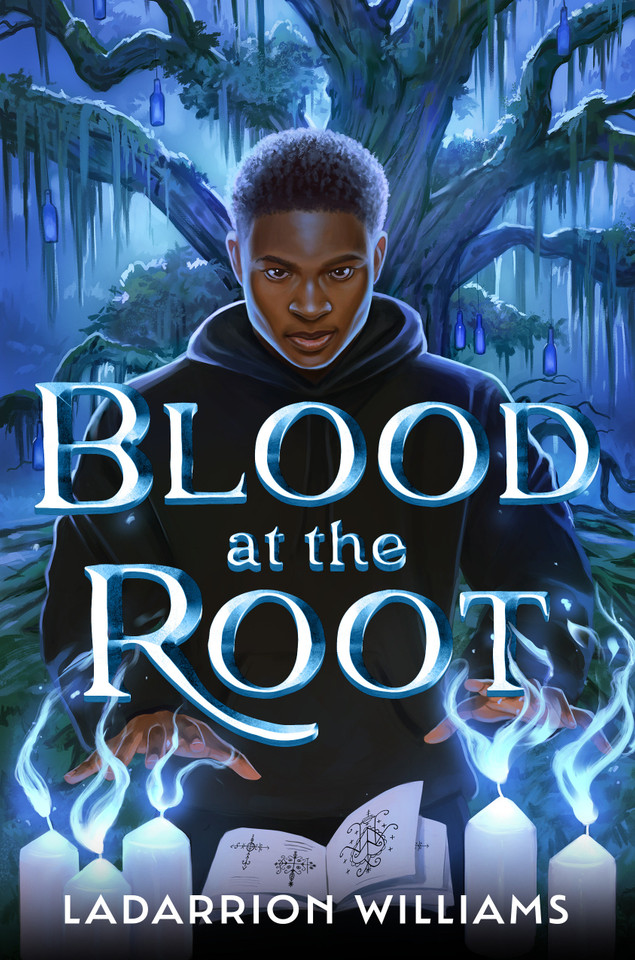 Blood at the Root (Blood at the Root) book cover by LaDarrion Williams
